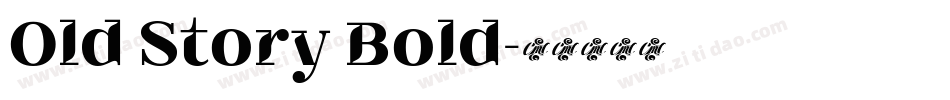 Old Story Bold字体转换